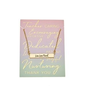 Teacher Gift Necklace Gold Bar “Live Love Teach” Foxy Originals 14K Plated NWT